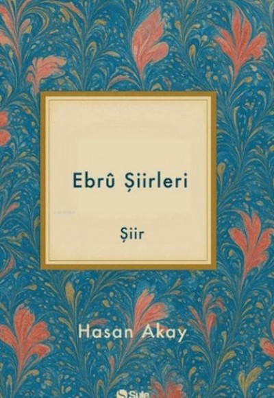 Ebru Şiirleri Ebru Şiirleri