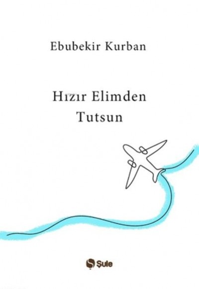 Hızır Elimden Tutsun