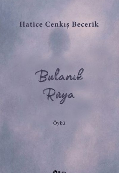 Bulanık Rüya Bulanık Rüya