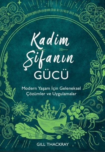 Kadim Şifanın Gücü Kadim Şifanın Gücü