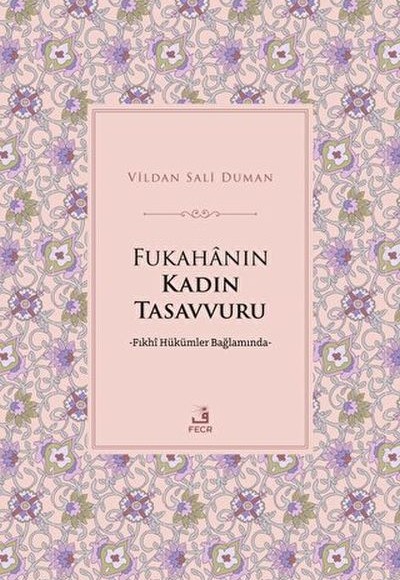 Fukahanın Kadın Tasavvuru