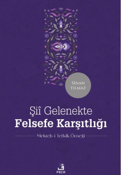 Şii Gelenekte Felsefe Karşıtlığı