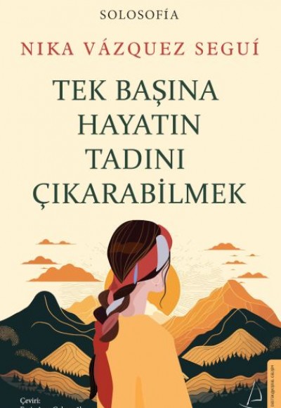 Tek Başına Hayatın Tadını Çıkarabilme