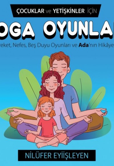 Çocuklar ve Yetişkinler İçin Yoga Oyunları