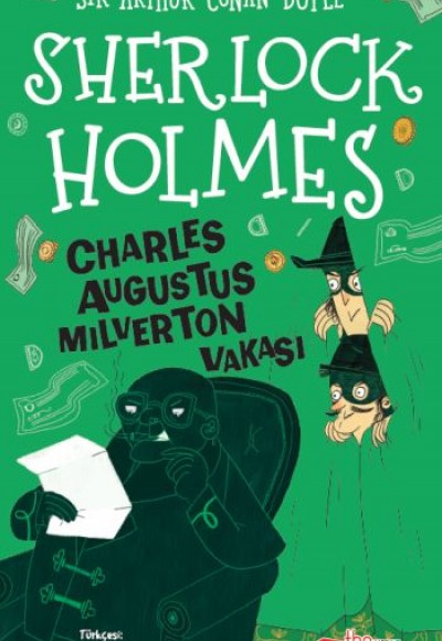 Sherlock Holmes Charles Augustus Milverton Vakası