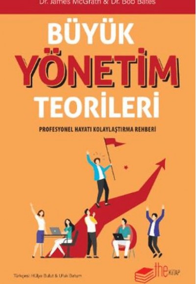 Büyük Yönetim Teorileri Profesyonel Hayatı Kolaylaştırma Rehberi