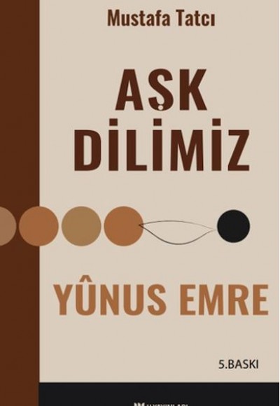 Aşk Dilimiz Yunus Emre