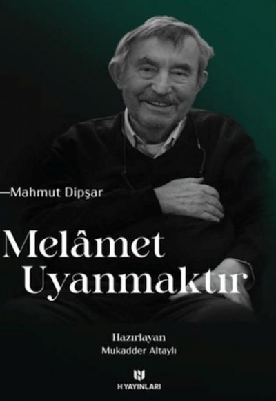 Melamet Uyanmaktır Melamet Uyanmaktır
