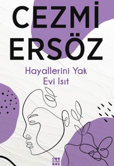 Hayallerini Yak Evi Isıt