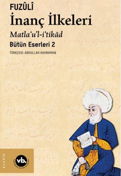 İnanç İlkeleri Matla’u’l-i’tikâd