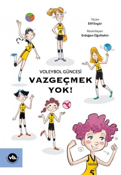 Voleybol Güncesi Vazgeçmek Yok !