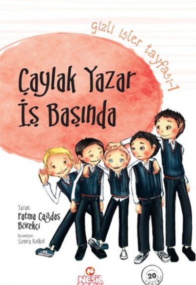 Gizli İşler Tayfası 1 - Çaylak Yazar İş Başında