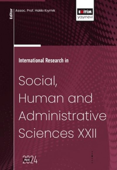 XXII_International Research In Social, Human And Admınıstratıve Scıences