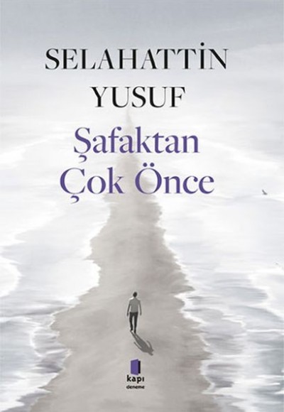 Şafaktan Çok Önce