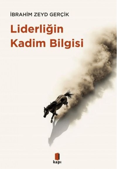 Liderliğin Kadim Bilgisi