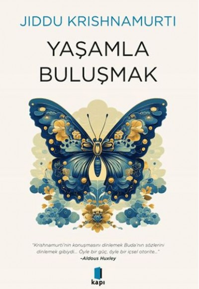 Yaşamla Buluşmak