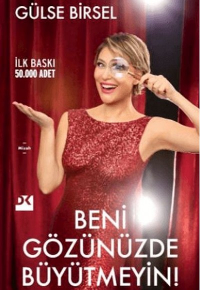 Beni Gözünüzde Büyütmeyin!