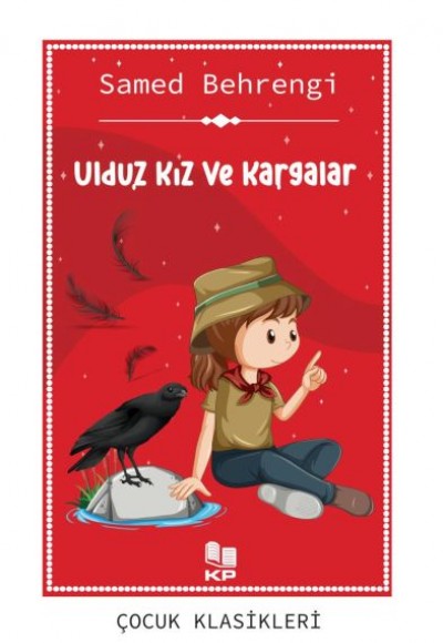 Ulduz Kız Ve Kargalar