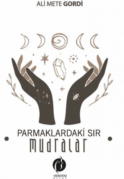 Parmaklardaki Sır – Mudralar