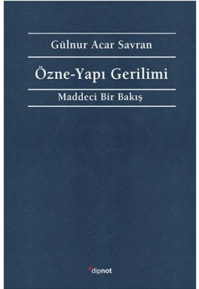Özne - Yapı Gerilimi