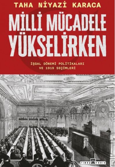 Milli Mücadele Yükselirken