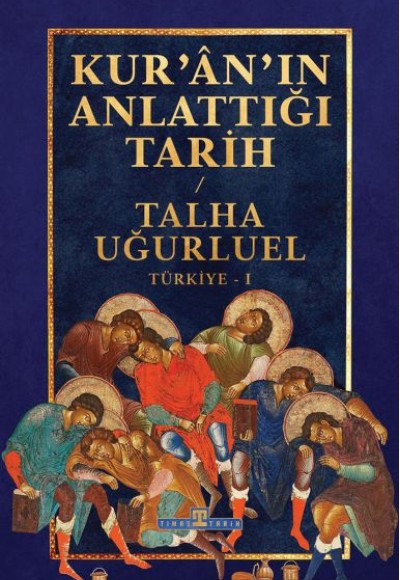 Kur’an’ın Anlattığı Tarih: Türkiye
