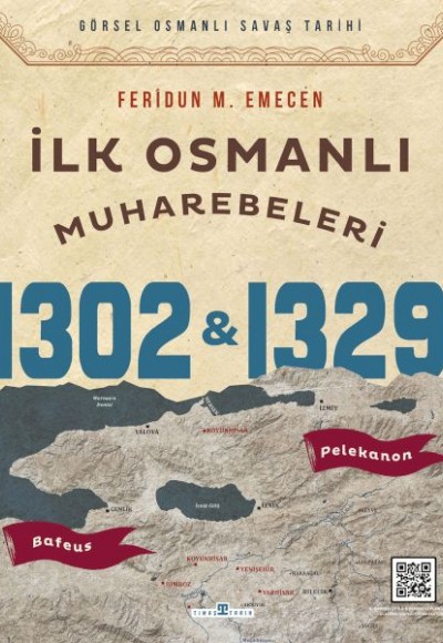 İlk Osmanlı Muharebeleri Bafeus 1302 & Pelekanon 1329