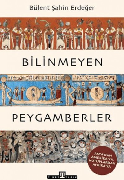 Bilinmeyen Peygamberler