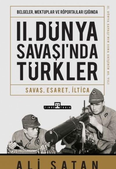 II. Dünya Savaşında Türkler