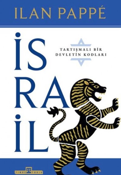 İsrail: Tartışmalı Bir Ülkenin Kodları İsrail: Tartışmalı Bir Ülkenin Kodları