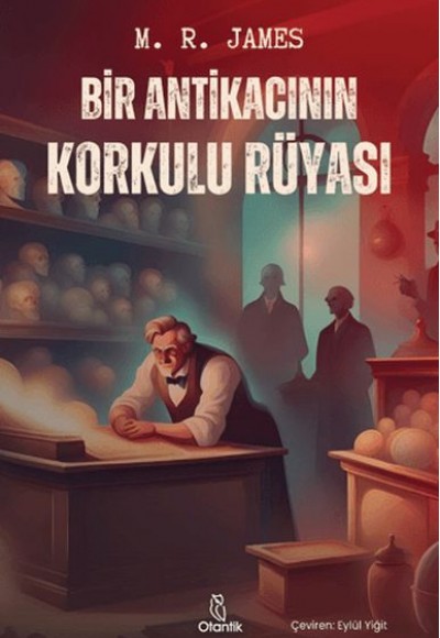 Bir Antikacının Korkulu Rüyası