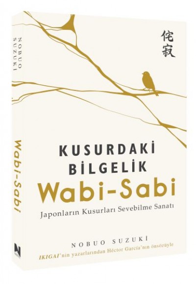 Wabi-Sabi / Kusurdaki Bilgelik