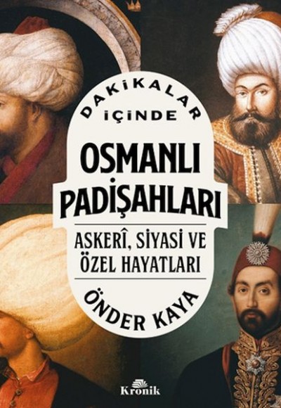 Dakikalar İçinde Osmanlı Padişahları