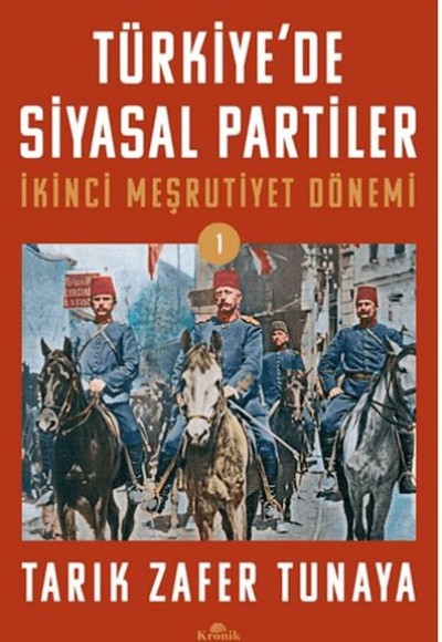 Türkiye’de Siyasal Partiler Cilt 1