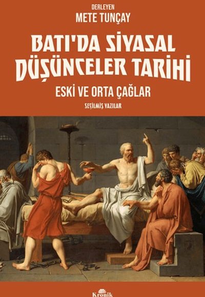 Batı’da Siyasal Düşünceler Tarihi 1 Eski ve Orta Çağlar