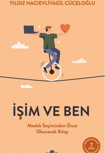 İşim ve Ben Meslek Seçiminden Önce Okunacak Kitap