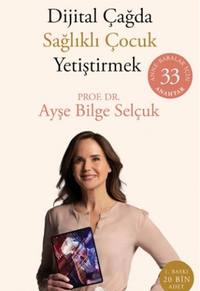 Dijital Çağda Sağlıklı Çocuk Yetiştirmek