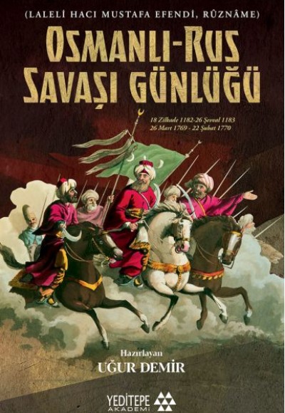 Osmanlı Rus Savaşı Günlüğü