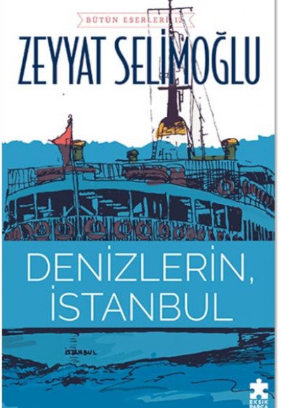Denizlerin, İstanbul