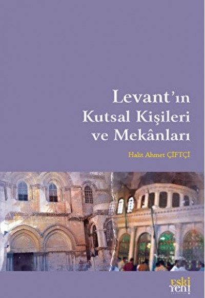 Levant'ın Kutsal Kişileri ve Mekanları