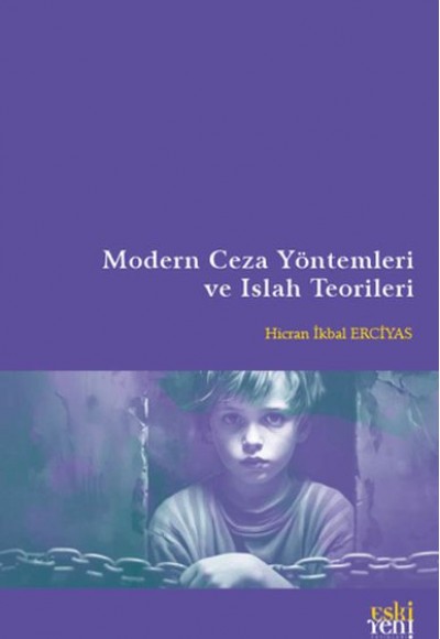 Modern Ceza Yöntemleri ve Islah Teorileri