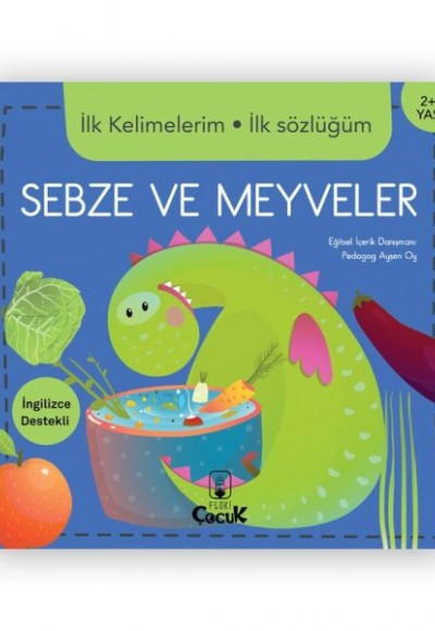 İlk Kelimelerim İlk Sözlüğüm Sebze Ve Meyveler
