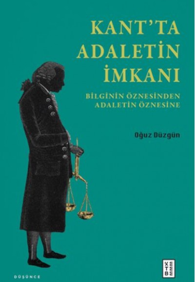 Kant’ta Adaletin İmkanı