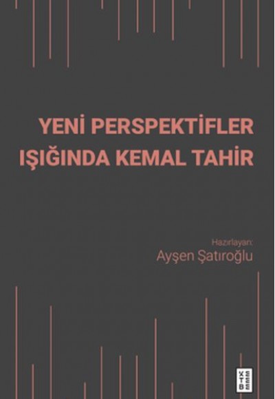 Yeni Perspektifler Işığında Kemal Tahir