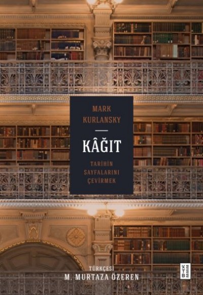 Kağıt Tarihin Sayfalarını Çevirmek