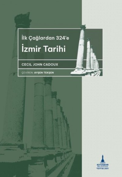 İlkçağlardan 324’e İzmir Tarihi