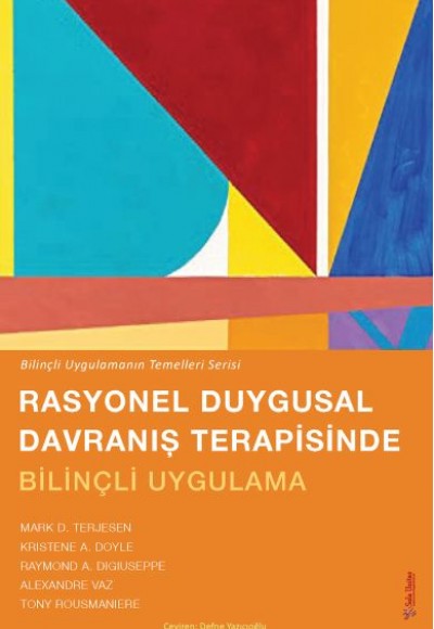 Rasyonel Duygusal Davranış Terapisinde Bilinçli Uygulama