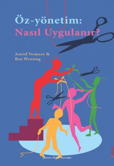 Öz-Yönetim: Nasıl Uygulanır?