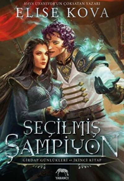 Seçilmiş Şampiyon - Girdap Günlükleri 2. Kitap Ciltli