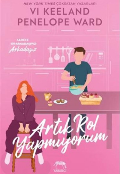 Artık Rol Yapmıyorum